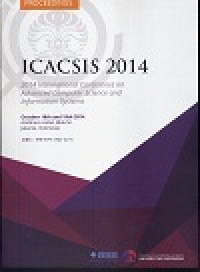 International conference on advanced computer science and information systems (ICACSIS) Proceedings, Jakarta, 18-19 Oktober 2014/ Institute of Electrical and Electronics Engineers (IEEE)