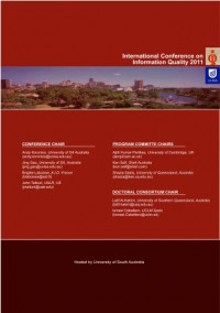Proceedings of the 16th International Conference on Information Quality (ICIQ), Adelaide, 18-19 November 2011/ editor: Andy Koronios ; Jing Gao