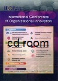 CD Room International Conference of Organizational Innovation (ICOI) Airlangga University, Surabaya, Indonesia 2012, July 10-12